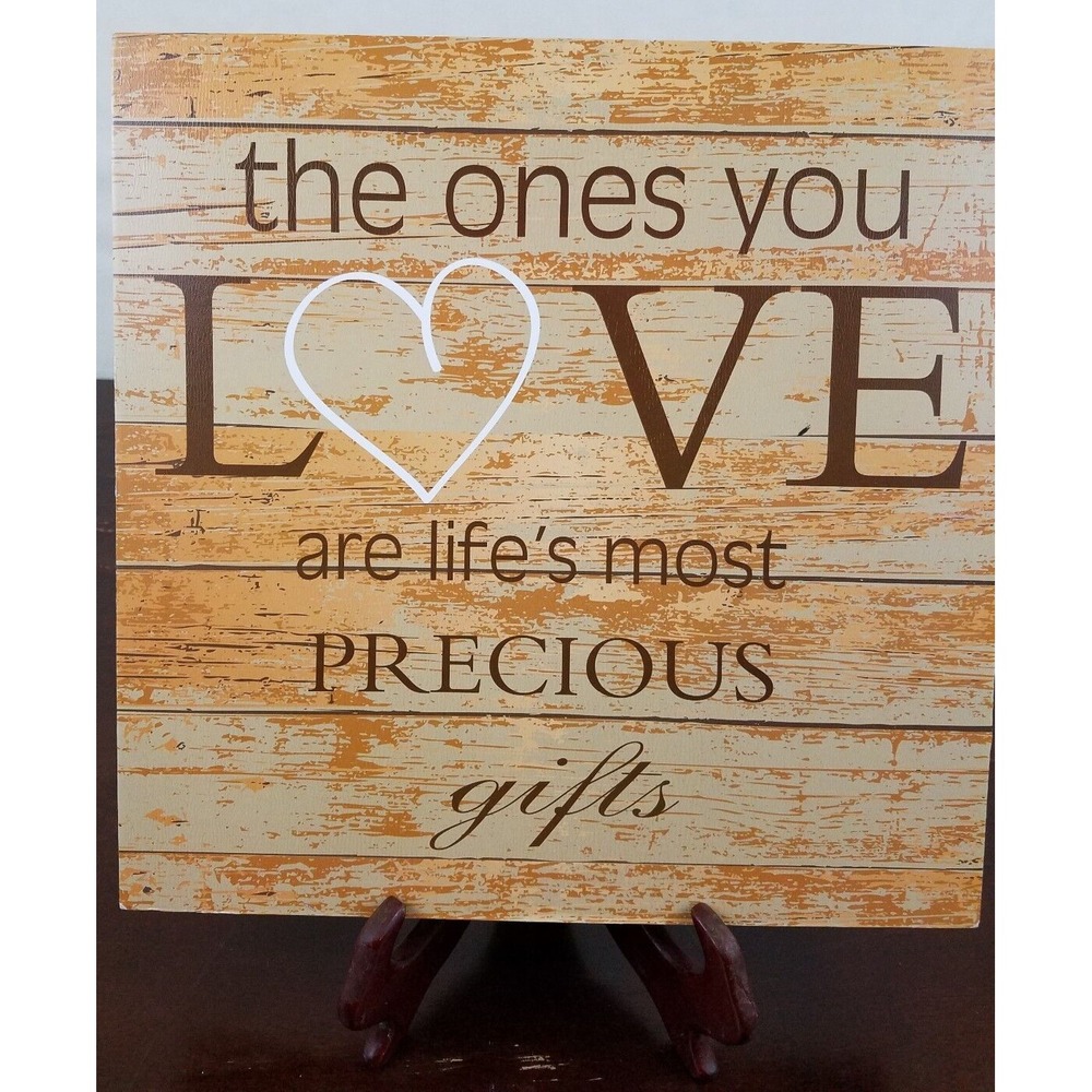 The ones you Love are life's most precious gifts wooden box art wall‎ or shelf
